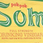 Video: Pok Pok Som Uses Mixed Strategy to Market Drinking Vinegar