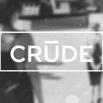 Review: Crude Juice