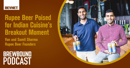 🎙️ Rupee Beer Poised for Indian Cuisine’s Breakout Moment
