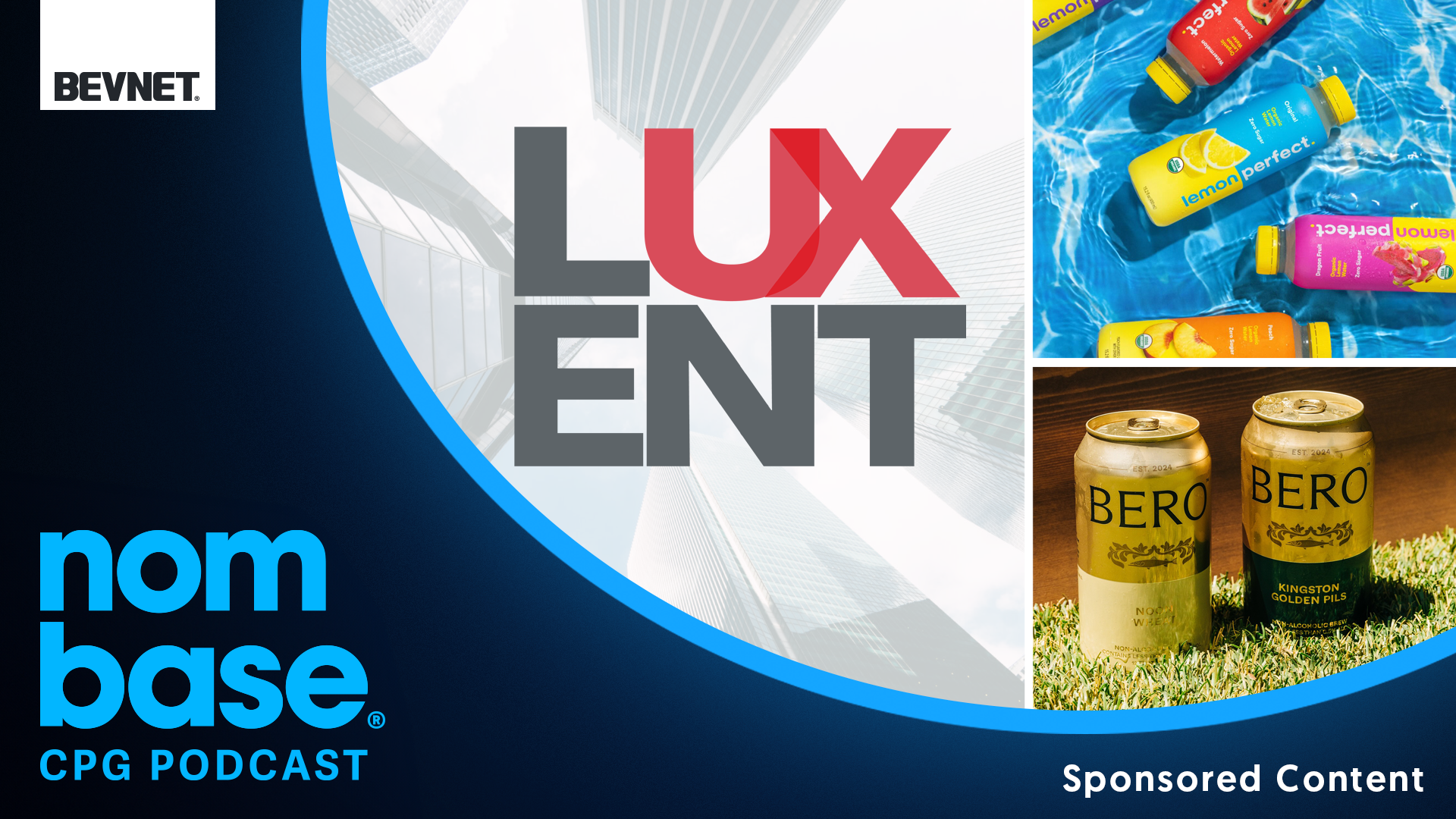Luxent, Lemon Perfect, and BERO on Building the Right Systems for Growth