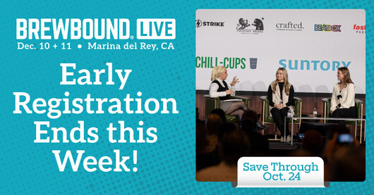 🚨 Brewbound Live Early Registration Pricing Ends This Friday
