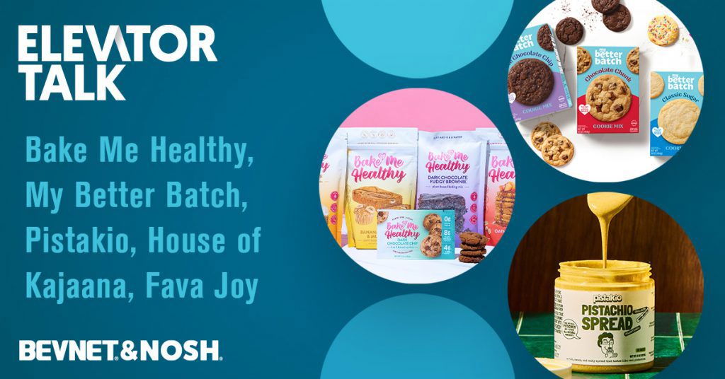 🛗 Elevator Talk: Bake Me Healthy, My Better Batch and More