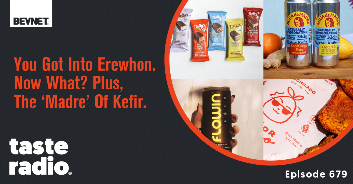 🛒 You Got Into Erewhon. Now What? Plus, The ‘Madre’ Of Kefir.