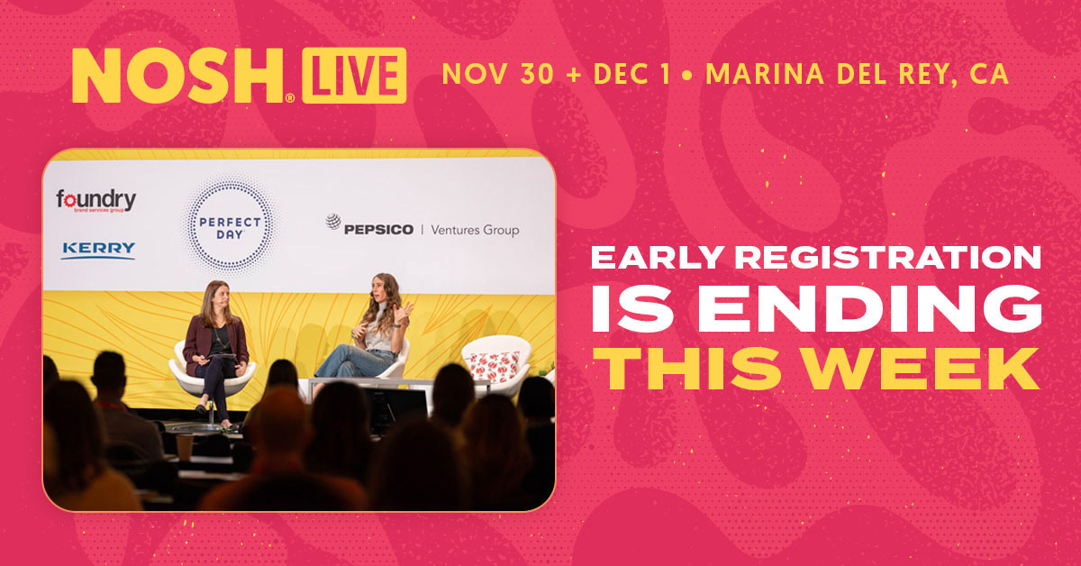 ⏱️ 24 Hours Left: NOSH Live Early Registration Ending