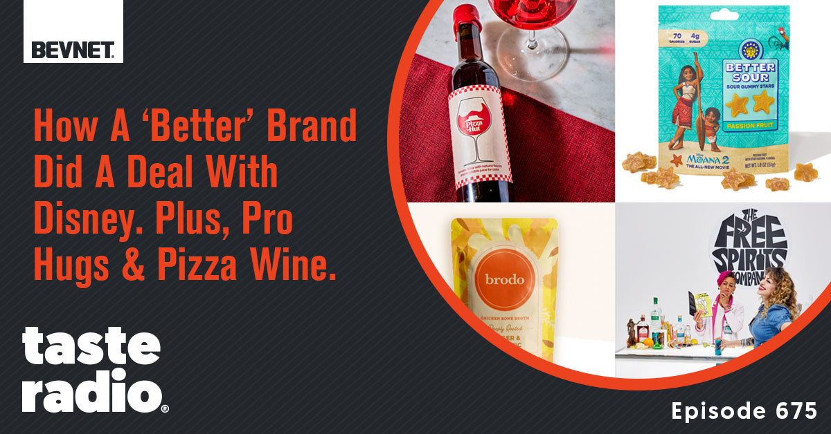 🍕 How A ‘Better’ Brand Did A Deal With Disney. Plus, Pro Hugs & Pizza Wine.