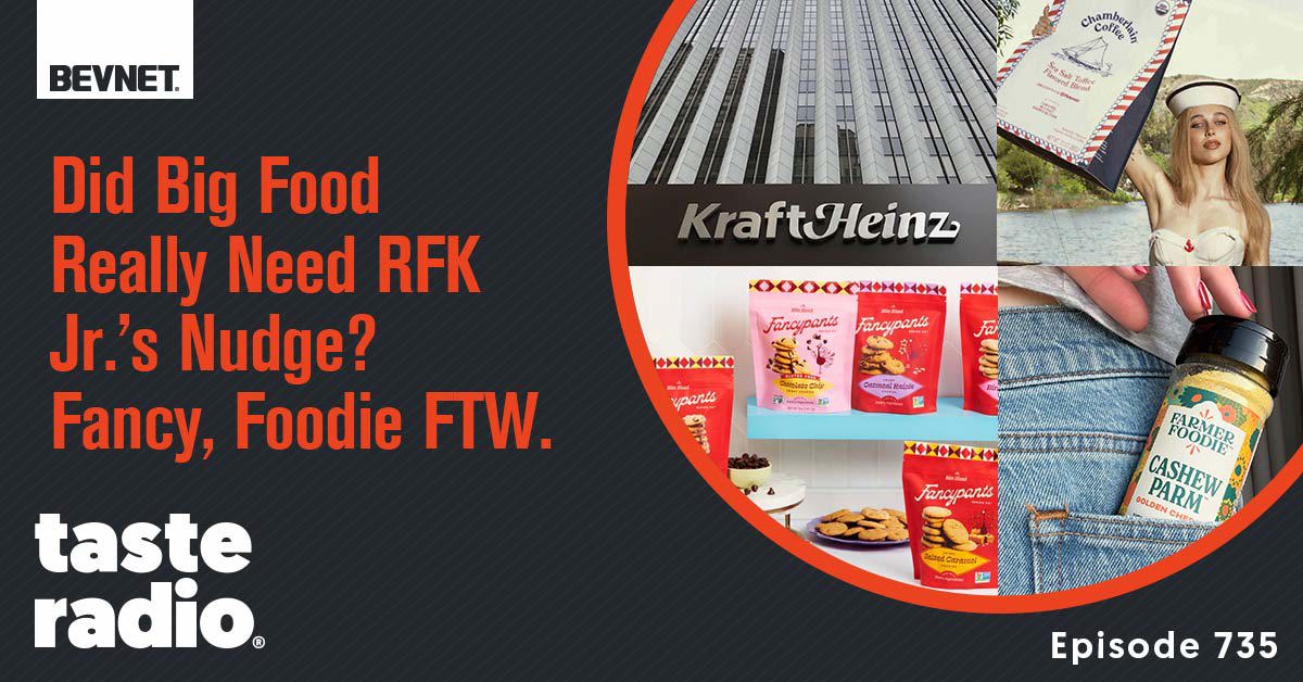 Did Big Food Really Need RFK Jr.’s Nudge? Fancy, Foodie FTW.