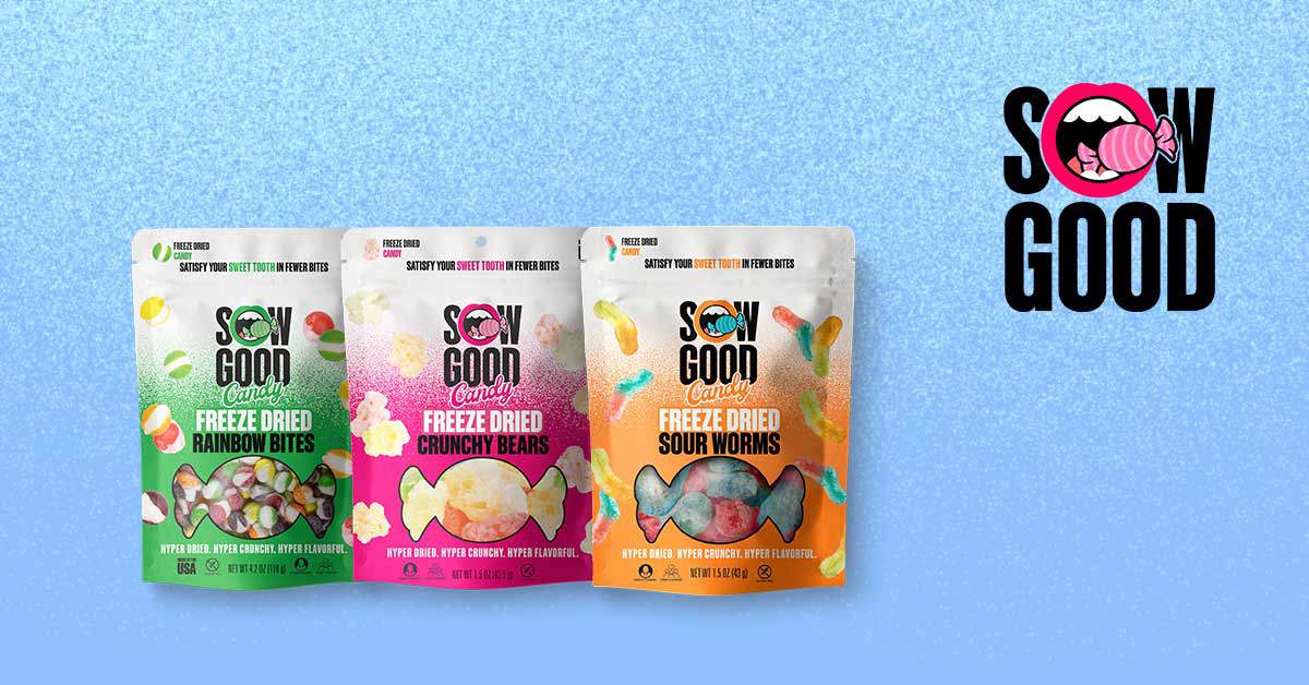 🍬 A Look at Sow Good’s Fruitful Pivot to Freeze-Dried Candy