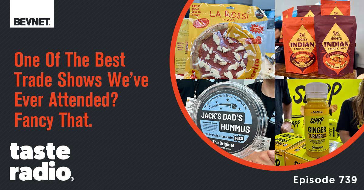✨ One Of The Best Trade Shows We’ve Ever Attended? Fancy That.