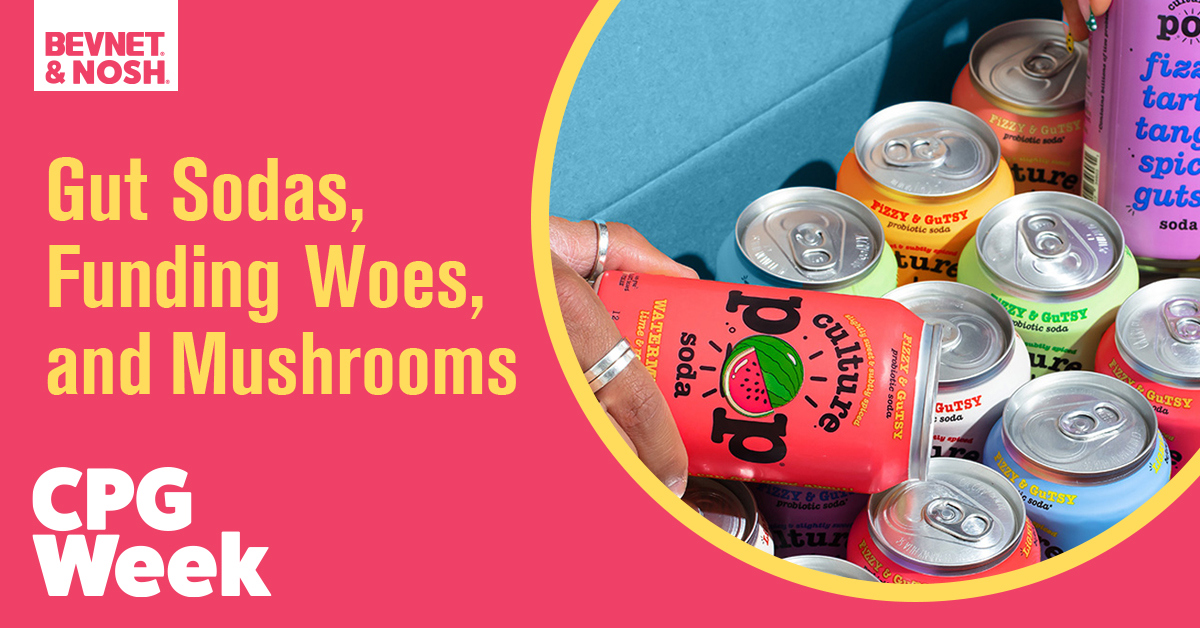 🍄 Gut Sodas, Funding Woes and Mushrooms