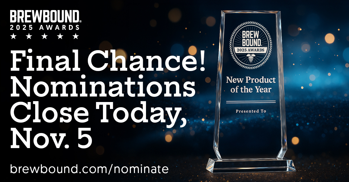 ‼️ Last Chance! The Final Nomination Deadline is TODAY for the Brewbound 2025 Awards 