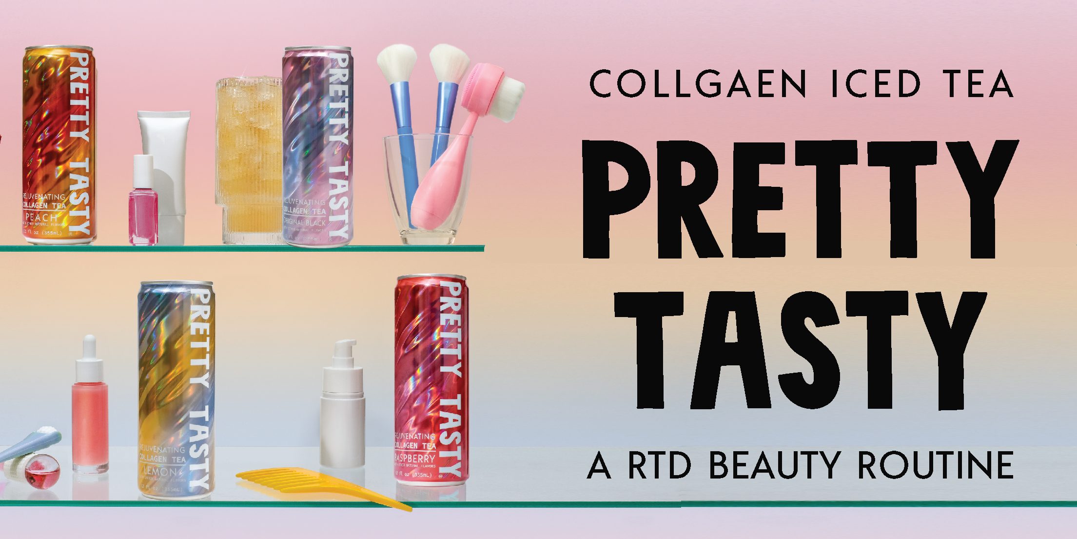 Pretty Tasty Tea - a Ready-To-Drink Beauty Routine with a whopping 10g Collagen and 0g sugar