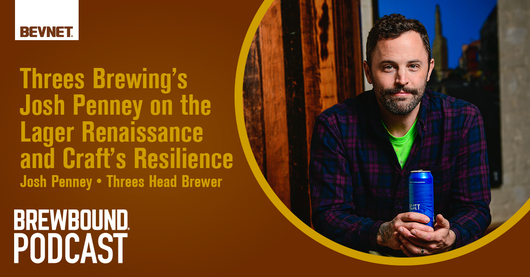 🎙️ Threes Brewing’s Josh Penney on the Lager Renaissance and Craft’s Resilience
