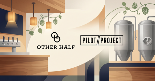 Other Half, Pilot Project Top Taproom Growth Charts as Hospitality Businesses Find Traction