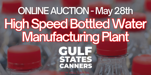  Online Only Equipment Auction - Blow Fill Bottled Water Plant