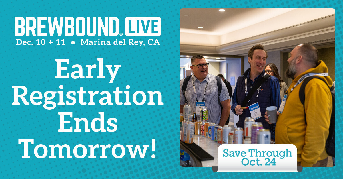🚨 Brewbound Live Early Registration Pricing Ends TOMORROW!