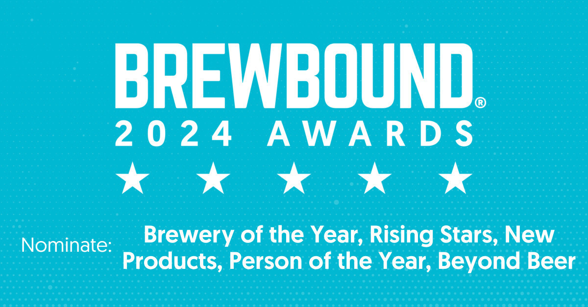 🏆 Brewbound Best Of 2024 Awards: Submit Your Nominations