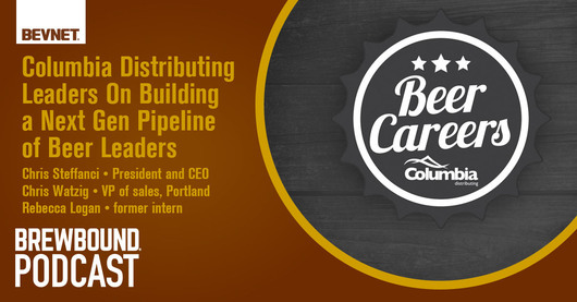 🎙️ Columbia Distributing Leaders On Building a Next Gen Pipeline of Beer Leaders