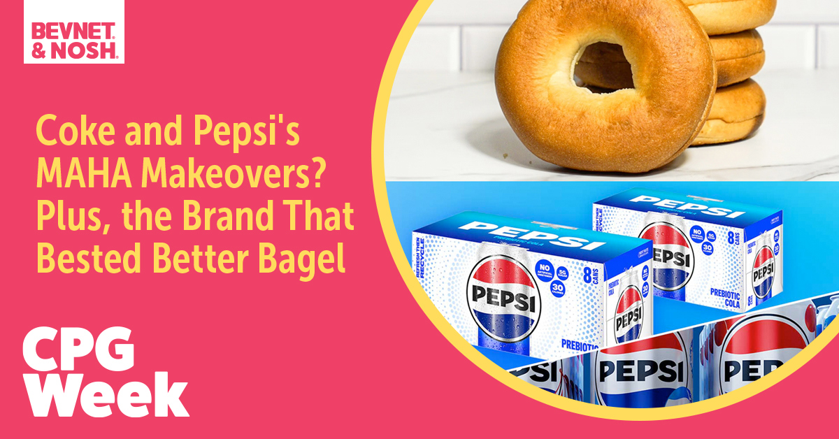 🥤 Coke and Pepsi’s MAHA Makeovers? Plus, The Brand That Bested Better Bagel
