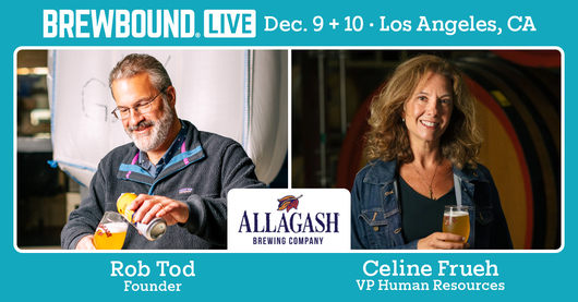 Allagash’s Rob Tod & Celine Frueh to Give Keynote Address at Brewbound Live