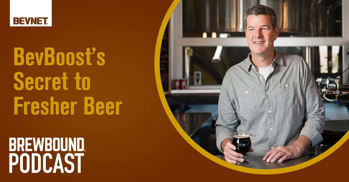 🎙️ Brewbound Podcast: BevBoost’s Secret to Fresher Beer