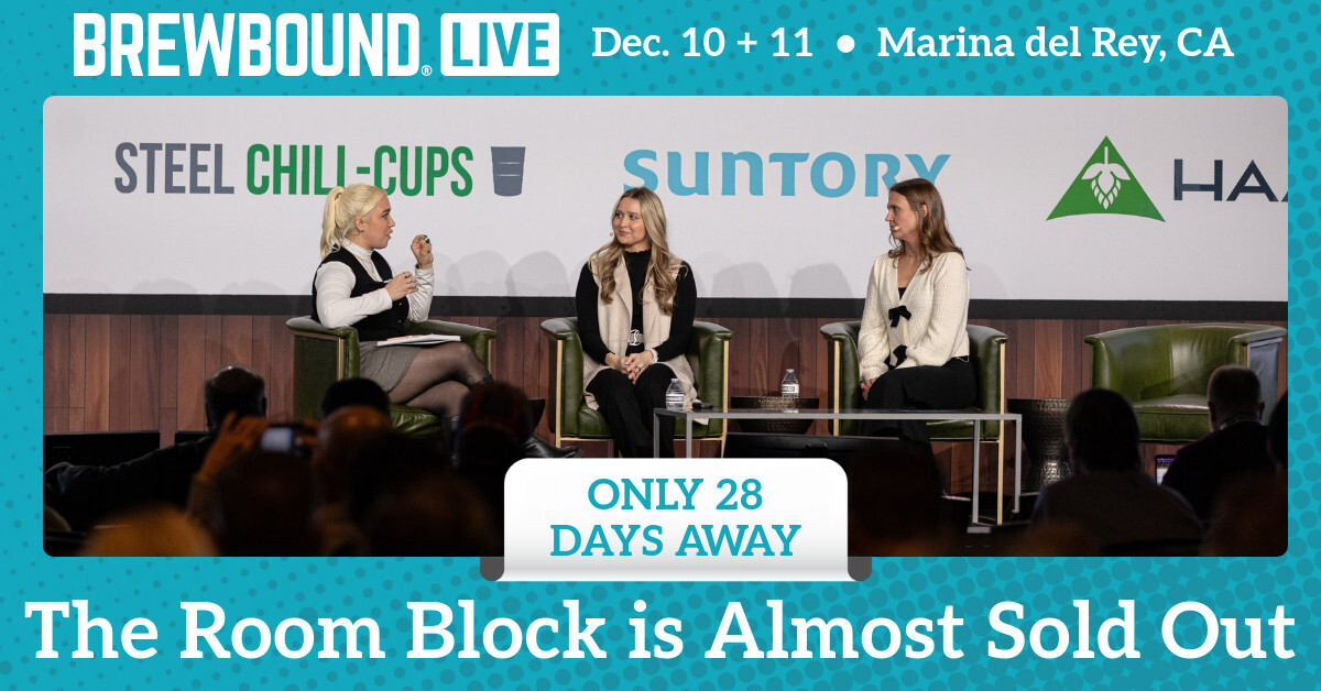 ‼️ Brewbound Live 2025 (Dec. 10+11) is Only 28 Days Away! Room Block Almost Full