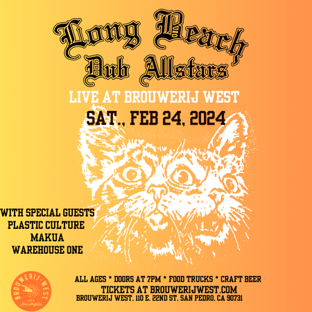 Brouwerij West & MBF Productions Present Long Beach Dub Allstars 2/24