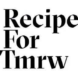 Recipe for Tomorrow