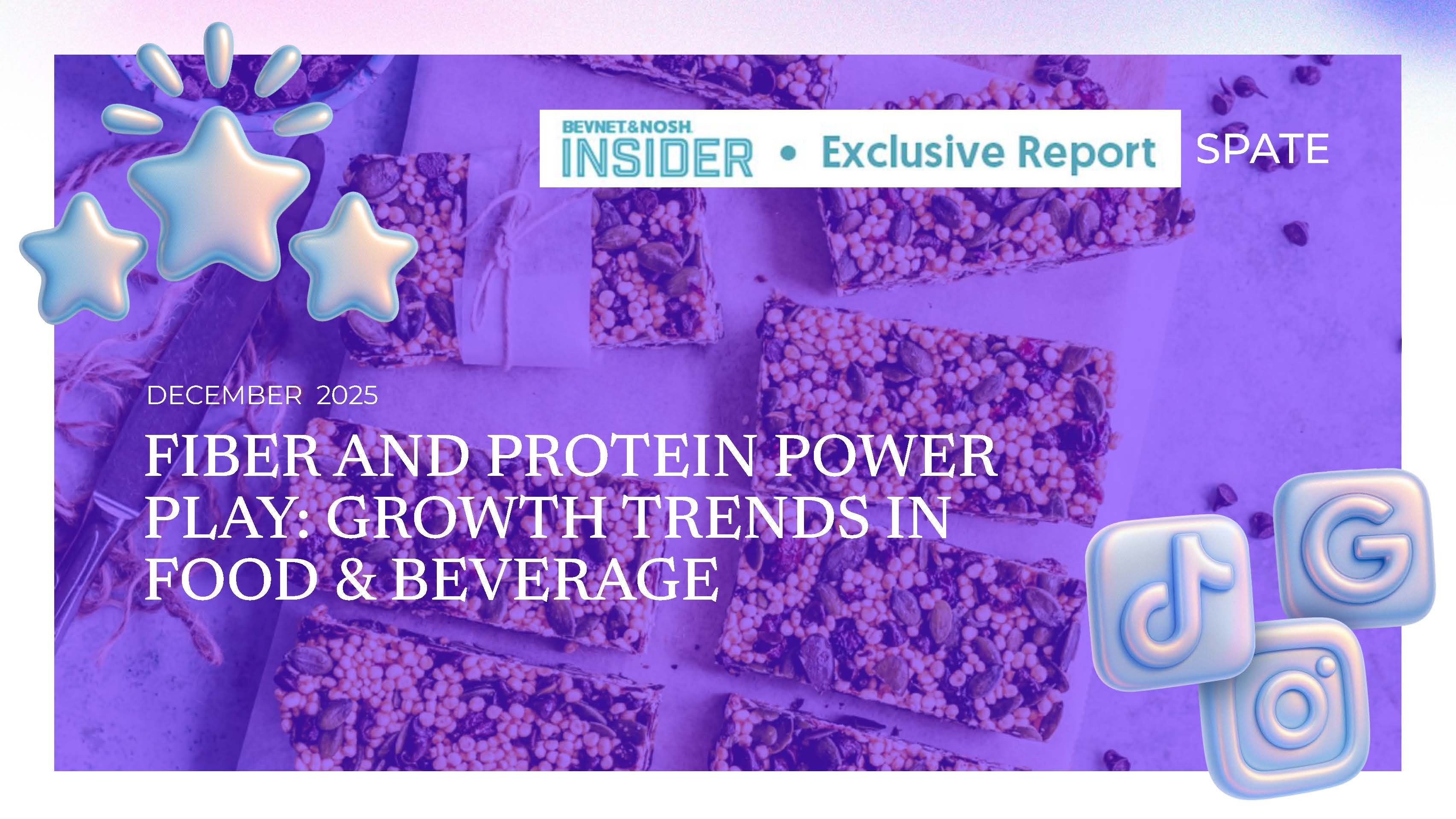 Fiber and Protein Power Play: Growth Trends in Food & Beverage - Spate Q4 2025 (opens in a new tab)
