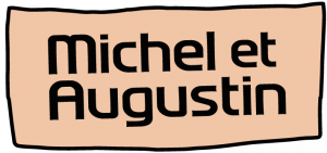 Michel et Augustin