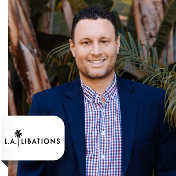 Dan Weisbach, Vice President , L.A. Libations -