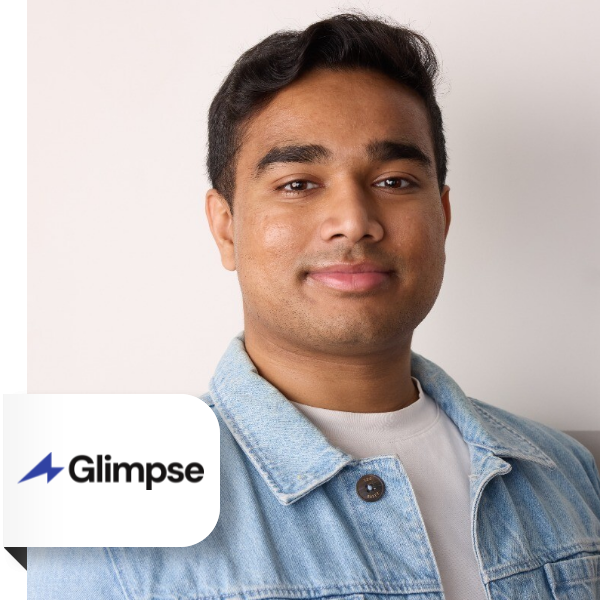Akash Raju, Co-Founder & CEO, Glimpse -