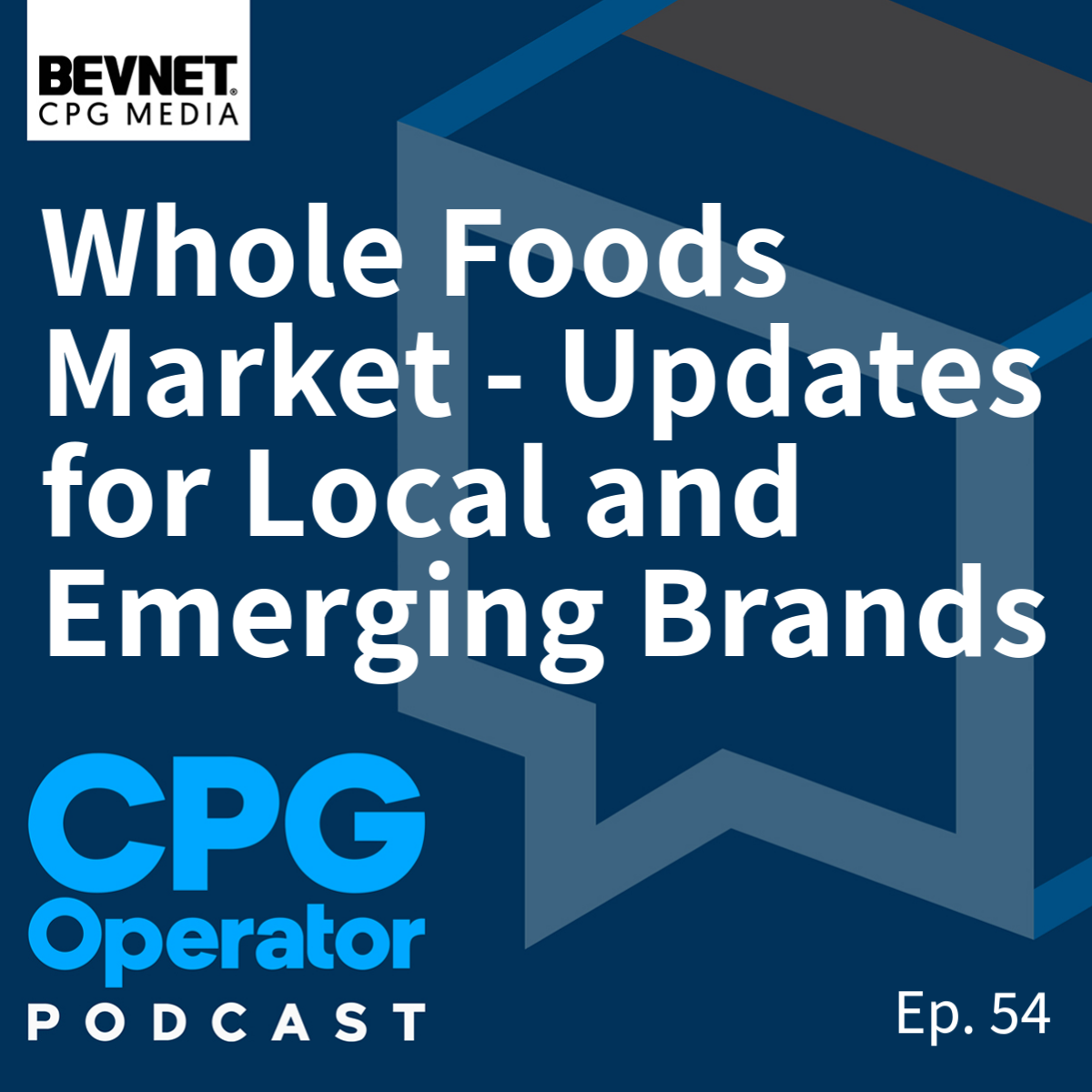 Whole Foods Market - Updates for Local and Emerging Brands