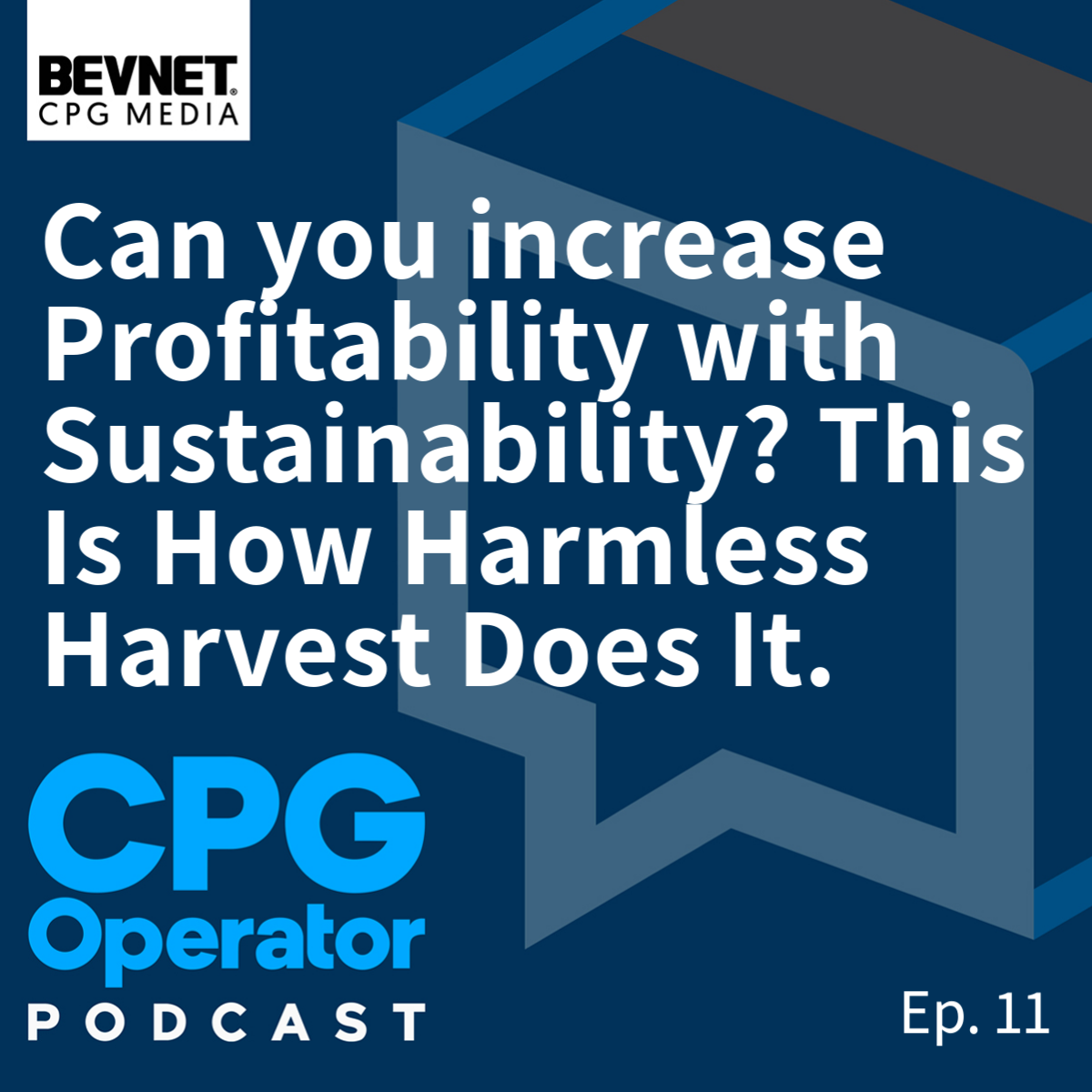 Can you increase Profitability with Sustainability? This Is How Harmless Harvest Does It.