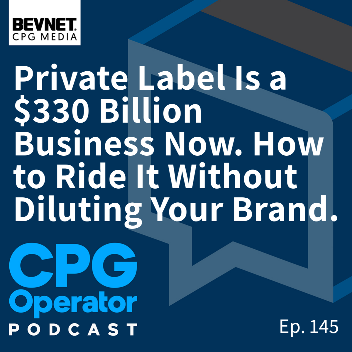 Private Label Is a $330 Billion Business Now. How to Ride It Without Diluting Your Brand.