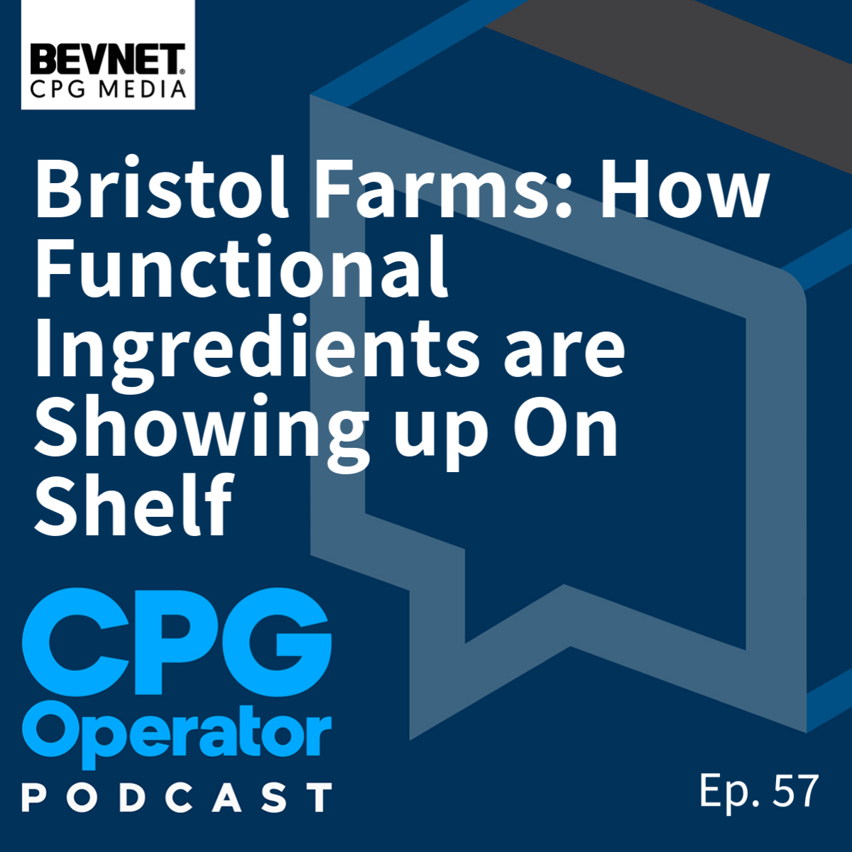 Bristol Farms: How Functional Ingredients are Showing up On Shelf