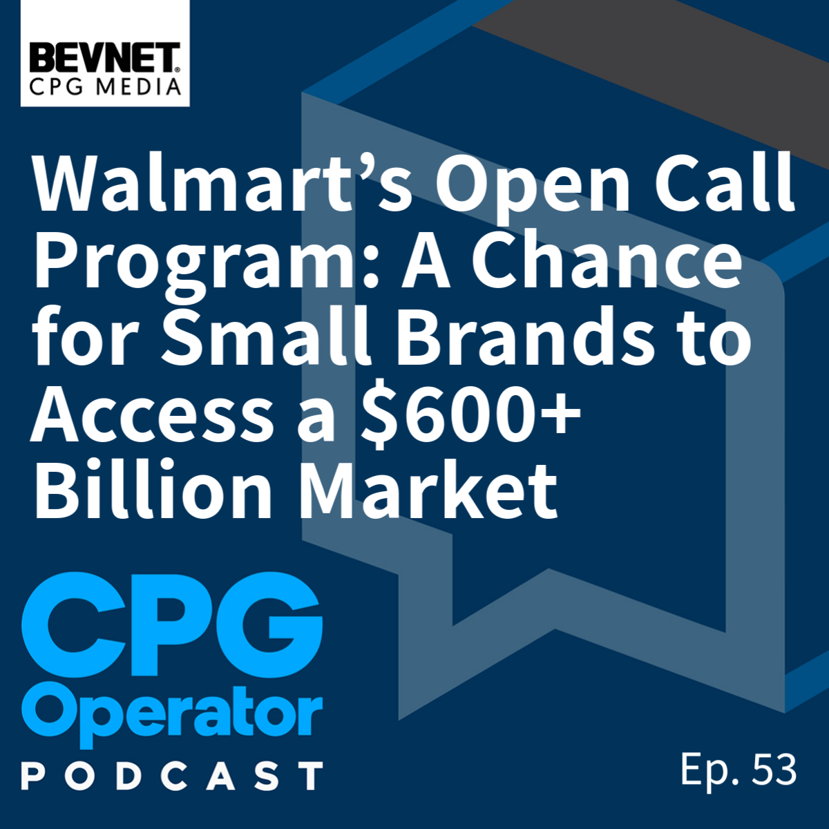 Walmart’s Open Call Program: A Chance for Small Brands to Access a $600+ Billion Market