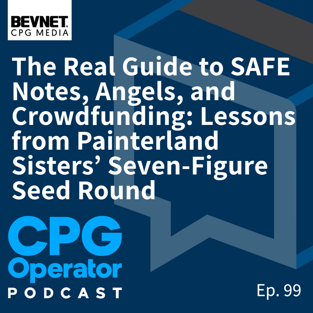 The Real Guide to SAFE Notes, Angels, and Crowdfunding: Lessons from Painterland Sisters’ Seven-Figure Seed Round