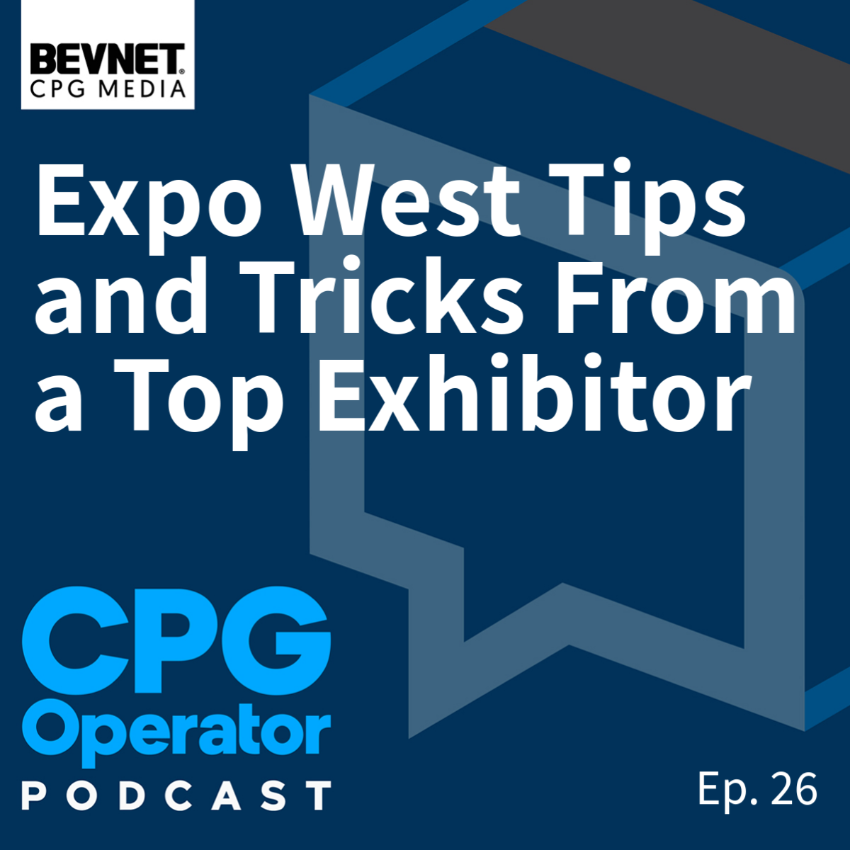 Expo West Tips and Tricks From a Top Exhibitor