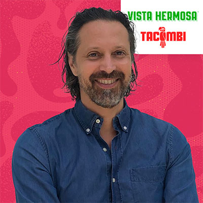 Dario Wolos, CEO and Founder, Tacombi + Vista Hermosa -