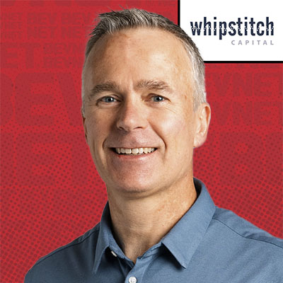 Mike  Burgmaier, Managing Director, Whipstitch Capital -