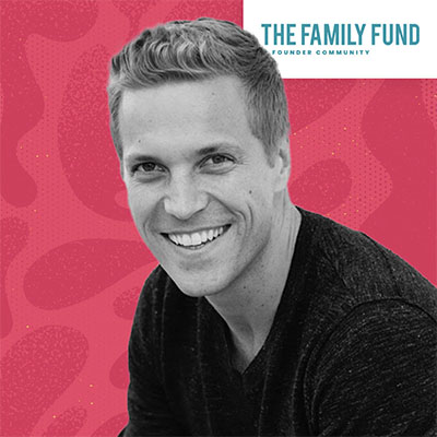 Sean Kelly, General Partner, The Family Fund -