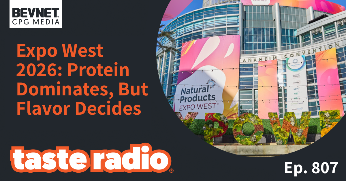 Expo West 2026: Protein Dominates, But Flavor Decides