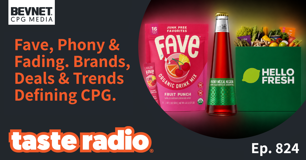 Fave, Phony & Fading. Brands, Deals & Trends Defining CPG.