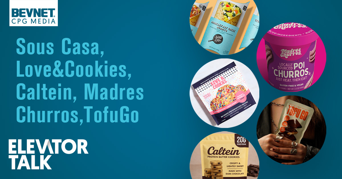 Elevator Talk: Sous Casa, Love&Cookies, Caltein, Madres Churros, TofuGo