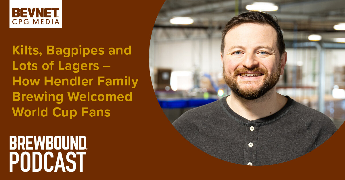 Kilts, Bagpipes and Lots of Lagers – How Hendler Family Brewing Welcomed World Cup Fans