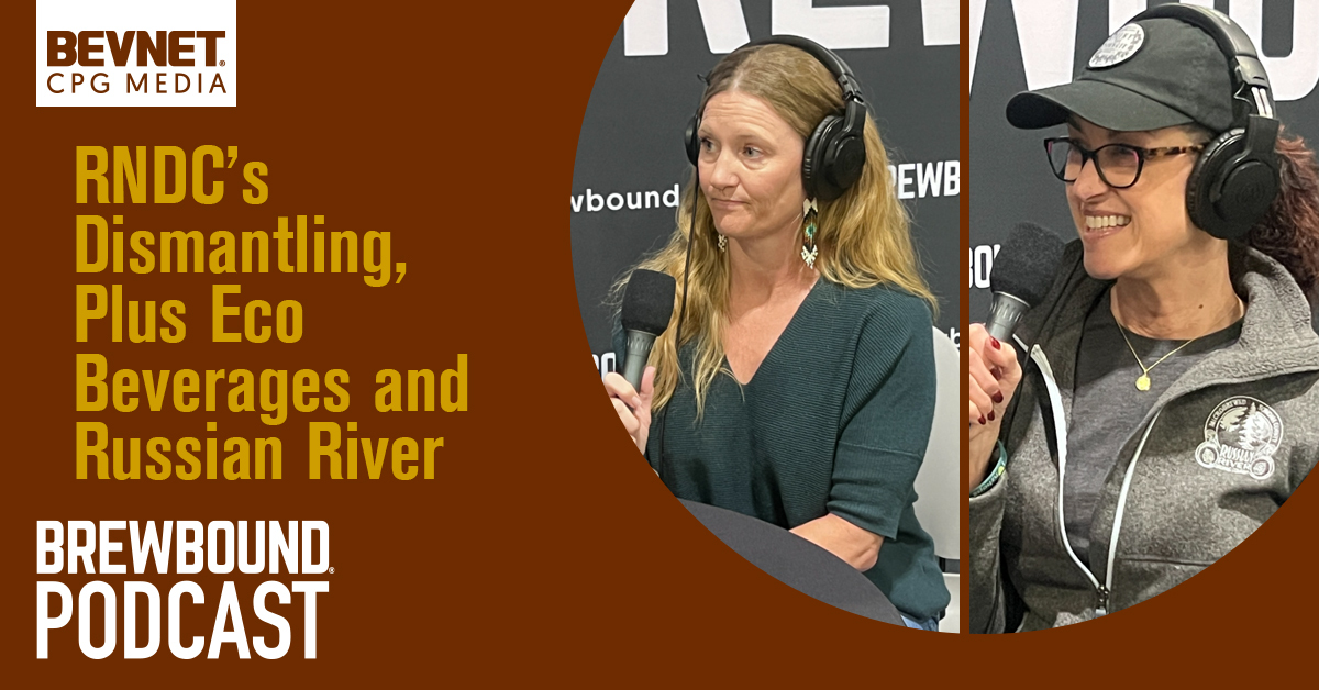 RNDC's Dismantling; Plus, Interviews with Eco Beverages and Russian River
