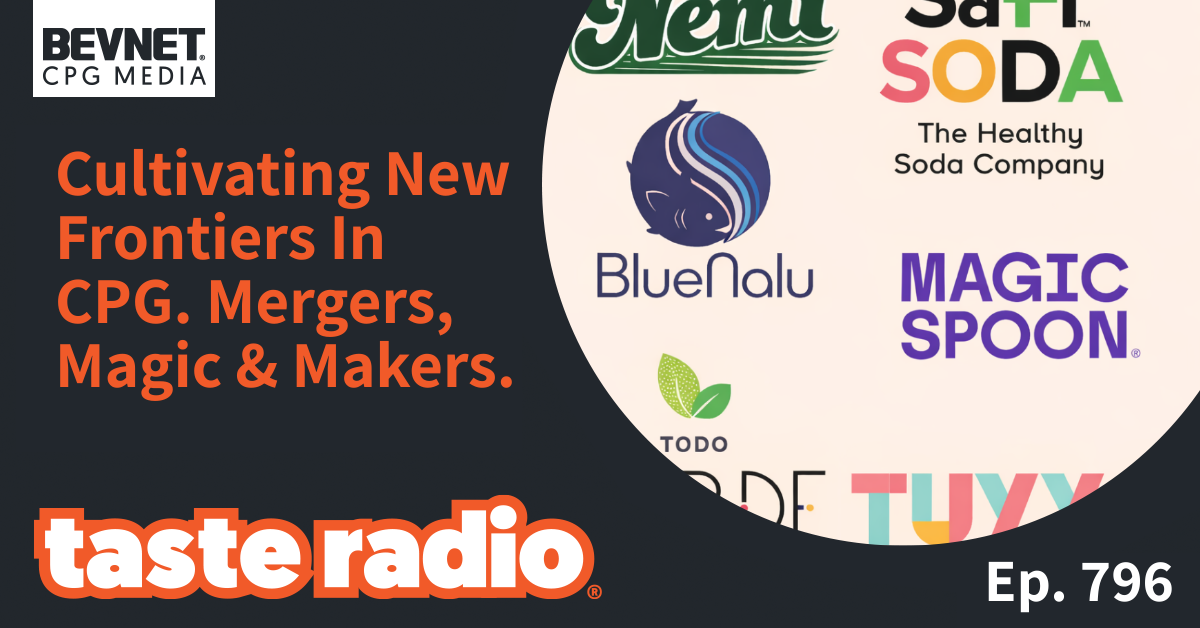 Cultivating New Frontiers In CPG. Mergers, Magic & Makers.