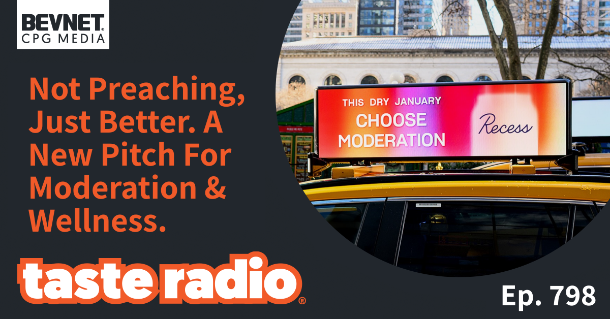 Taste Radio: Not Preaching, Just Better. A New Pitch For Moderation & Wellness.