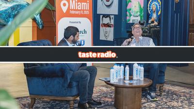 Musings From Taste Radio's Miami Meetup
