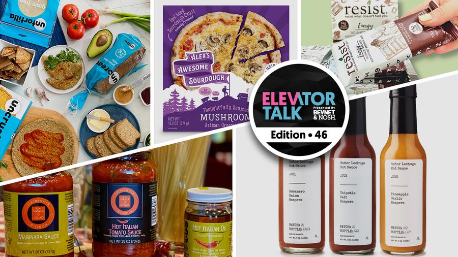 Elevator Talk Episode 46: Villa di Como Ristorante, unbun Foods, Alex's Awesome Sourdough, Senor Lechuga Hot Sauce, Resist Nutrition